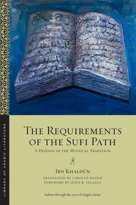Cover image for book The Requirements of the Sufi Path