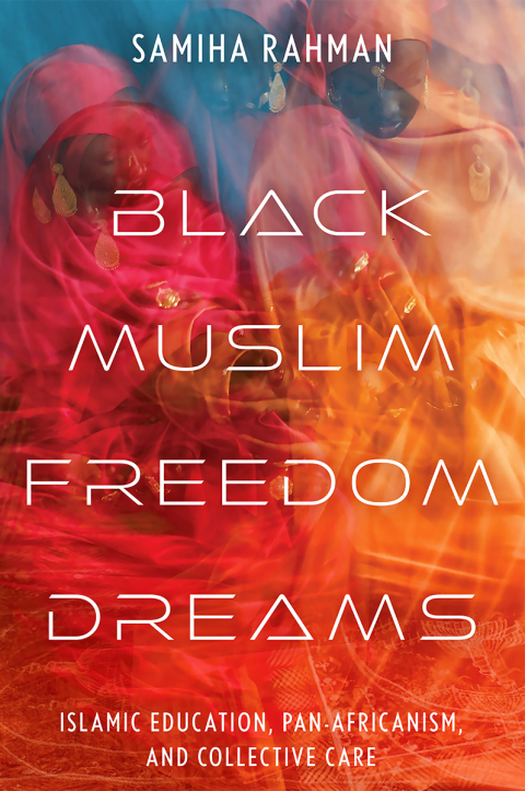 Cover image for book Black Muslim Freedom Dreams