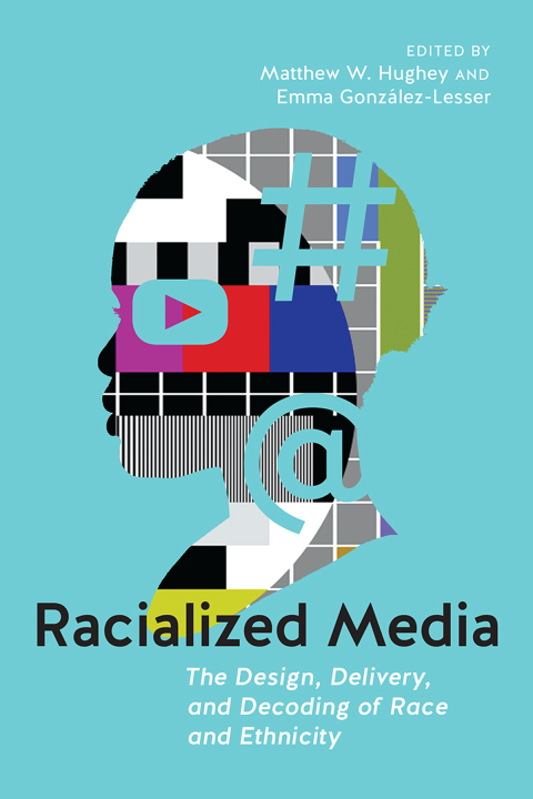 Cover image for book Racialized Media