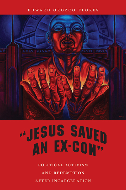 Cover image for book "Jesus Saved an Ex-Con"