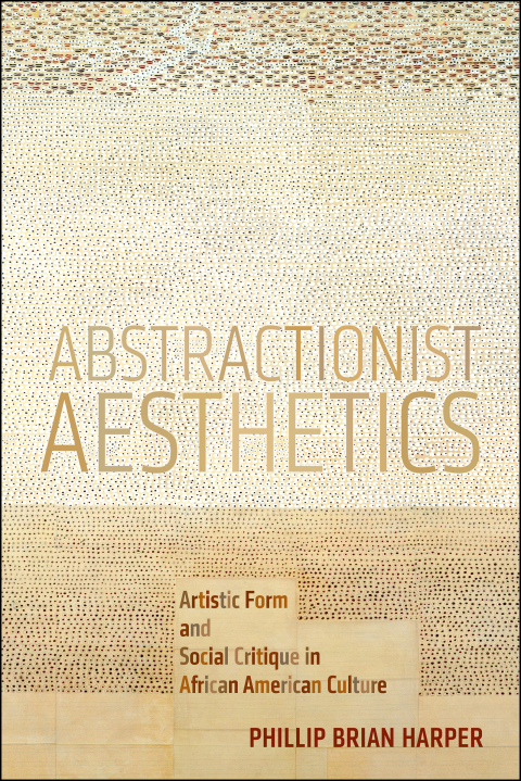 Cover image for book Abstractionist Aesthetics