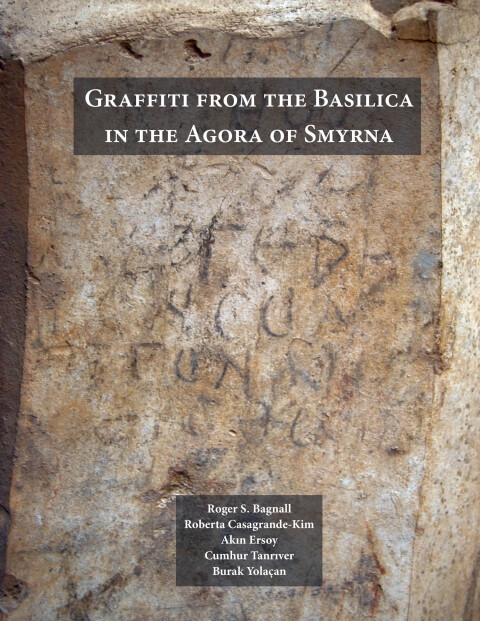 Cover image for book Graffiti from the Basilica in the Agora of Smyrna