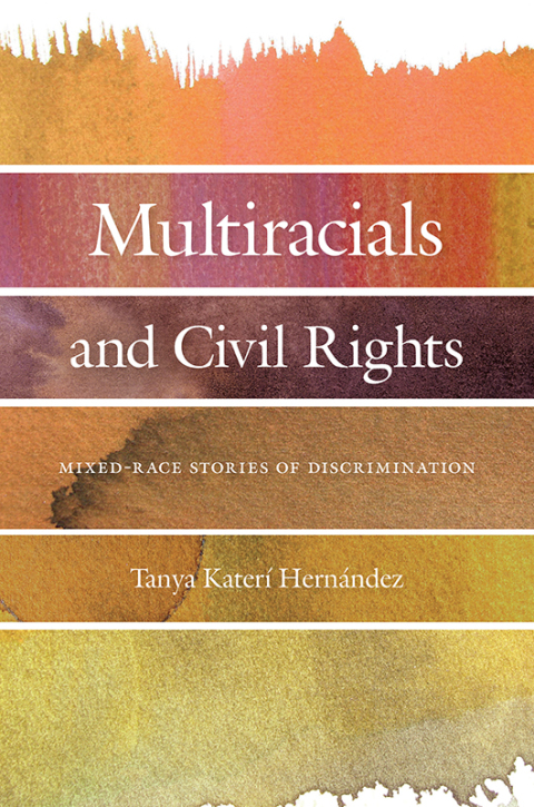 Cover image for book Multiracials and Civil Rights