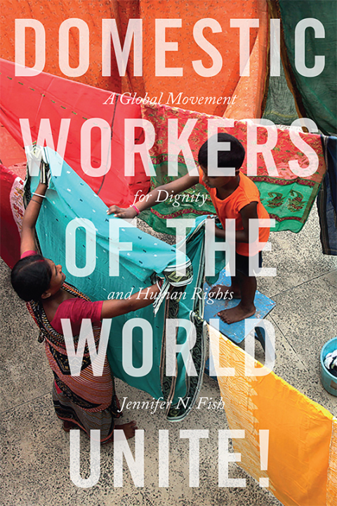 Cover image for book Domestic Workers of the World Unite!