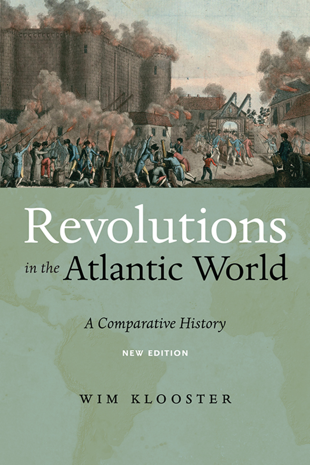 Reflowable Revolutions in the Atlantic World, New Edition; $30.00