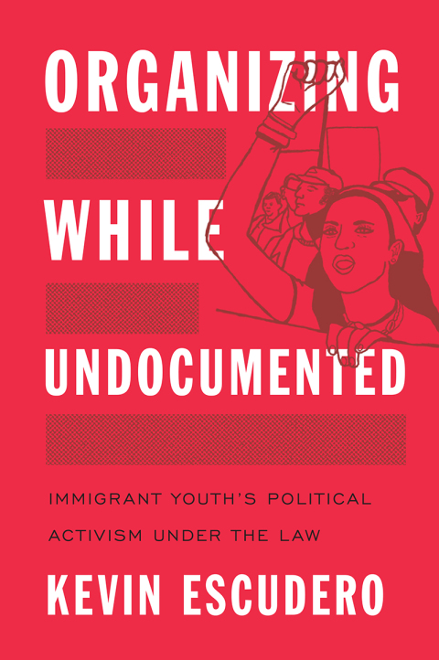 Cover image for book Organizing While Undocumented