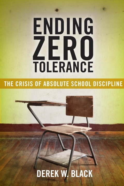 Cover image for book Ending Zero Tolerance