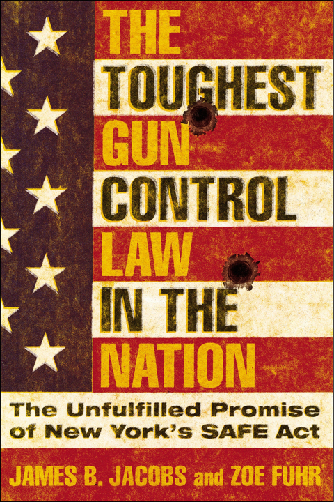 Cover image for book The Toughest Gun Control Law in the Nation
