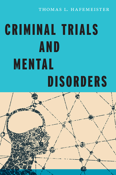 Cover image for book Criminal Trials and Mental Disorders
