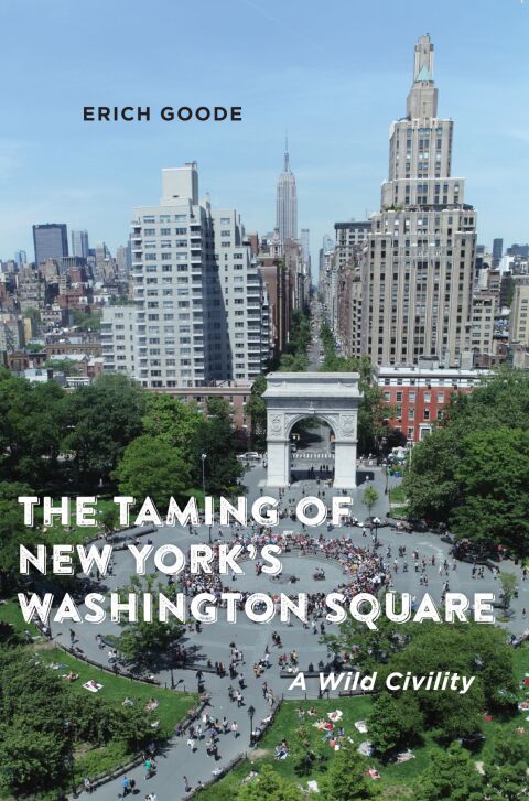 Cover image for book The Taming of New York's Washington Square