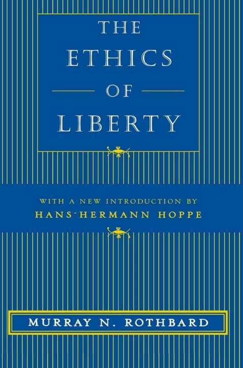 Cover image for book The Ethics of Liberty