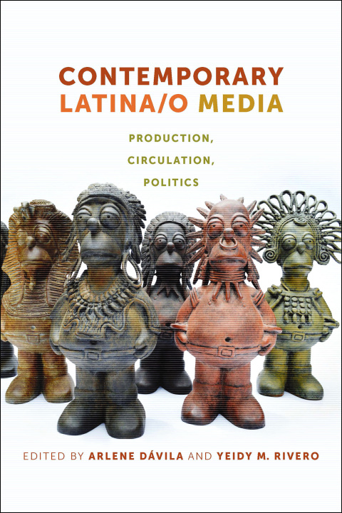 Cover image for book Contemporary Latina/o Media