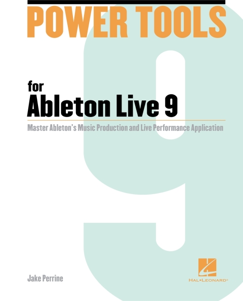 Cover image for book Power Tools for Ableton Live 9