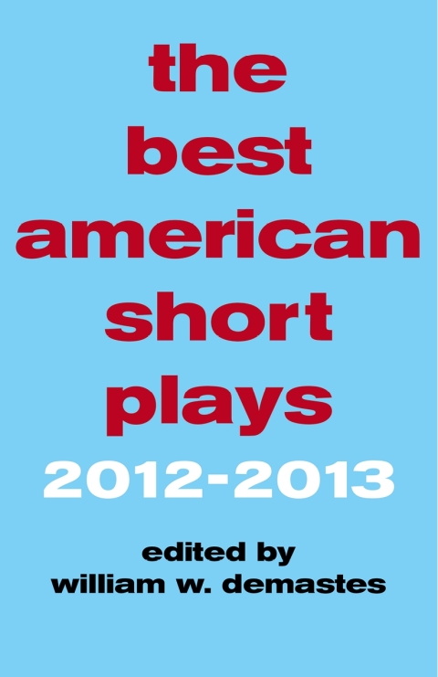 Cover image for book The Best American Short Plays 2012-2013