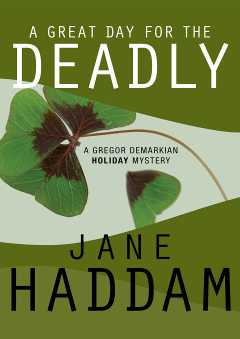 Cover image for book A Great Day for the Deadly