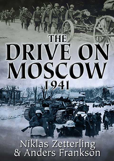 Cover image for book The Drive on Moscow, 1941