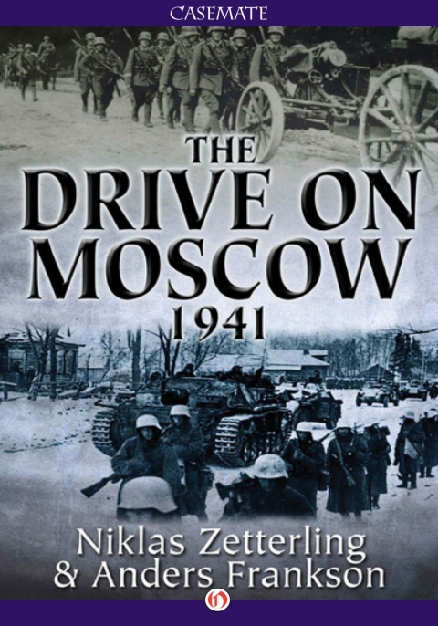 Cover image for book The Drive on Moscow, 1941
