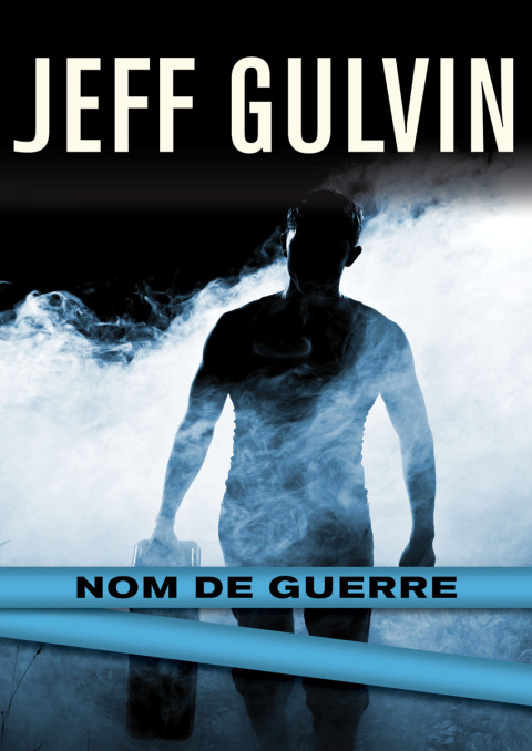 Cover image for book Nom de Guerre