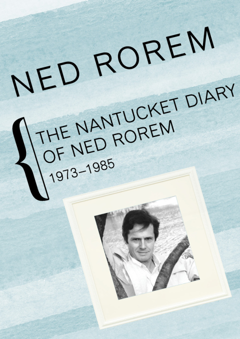 Cover image for book The Nantucket Diary of Ned Rorem, 1973–1985