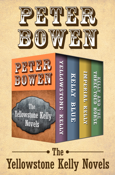 Cover image for book The Yellowstone Kelly Novels