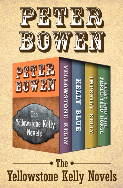 Cover image for book The Yellowstone Kelly Novels