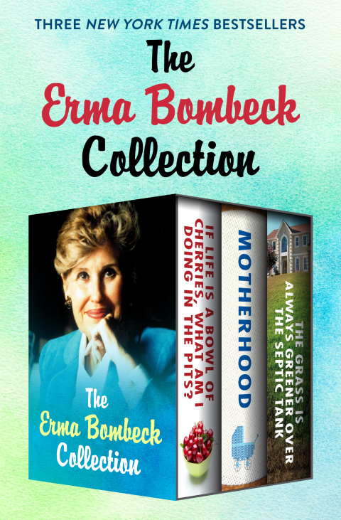 Cover image for book The Erma Bombeck Collection