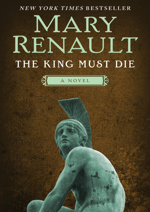 Cover image for book The King Must Die