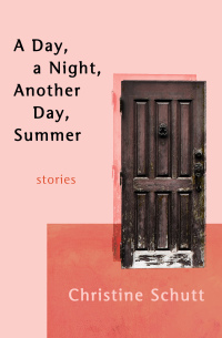 Cover image: A Day, a Night, Another Day, Summer 9781480438477