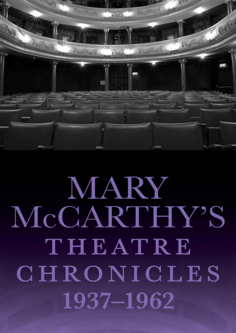 Cover image for book Mary McCarthy's Theatre Chronicles, 1937?1962