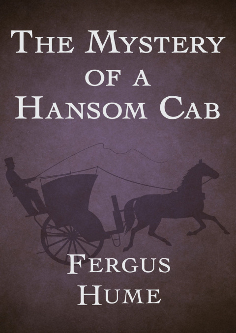 Cover image for book The Mystery of a Hansom Cab