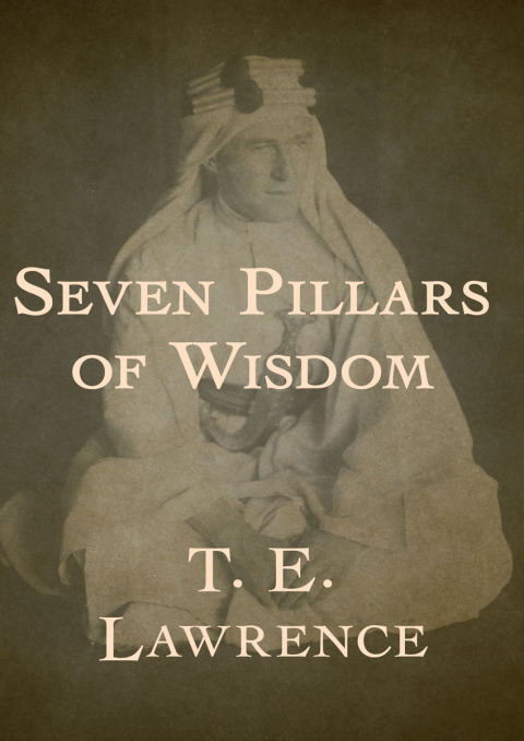 Seven Pillars of Wisdom 