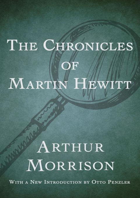 The Chronicles of Martin Hewitt 