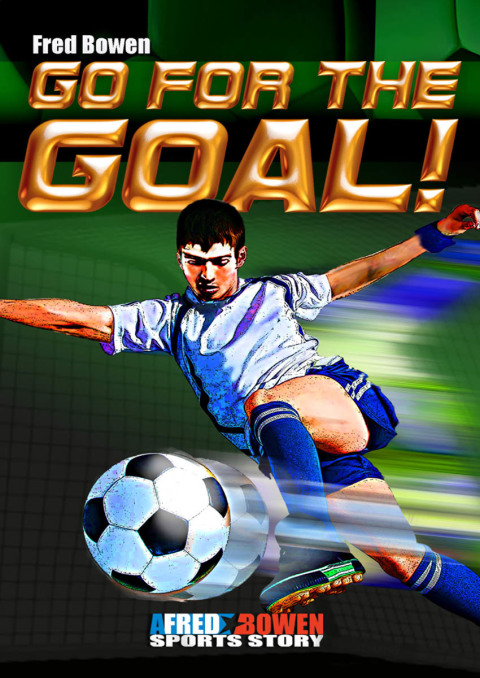 Cover image for book Go for the Goal!