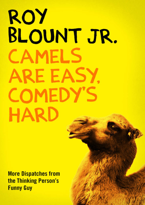 Cover image for book Camels Are Easy, Comedy's Hard