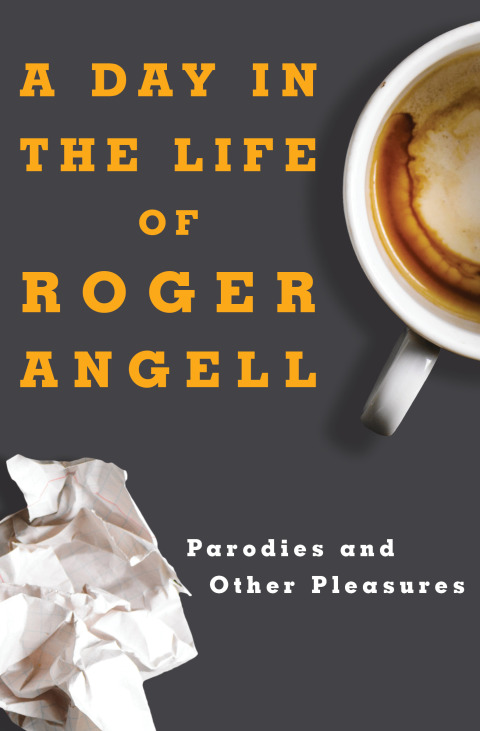 Cover image for book A Day in the Life of Roger Angell