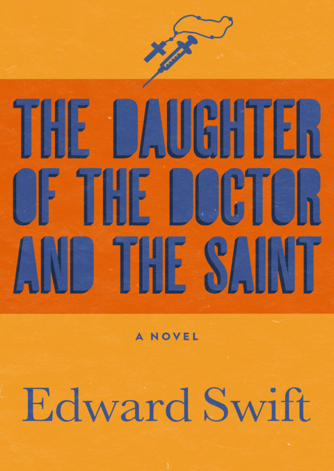 Cover image for book The Daughter of the Doctor and the Saint
