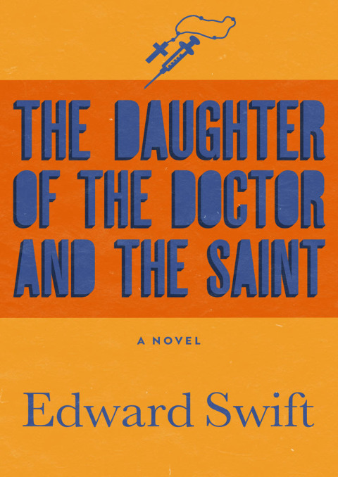 Cover image for book The Daughter of the Doctor and the Saint
