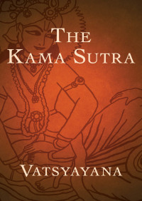 Titelbild: The Kama Sutra 9781480477056