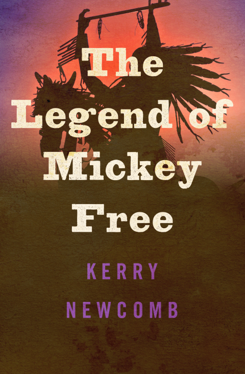 Cover image for book The Legend of Mickey Free