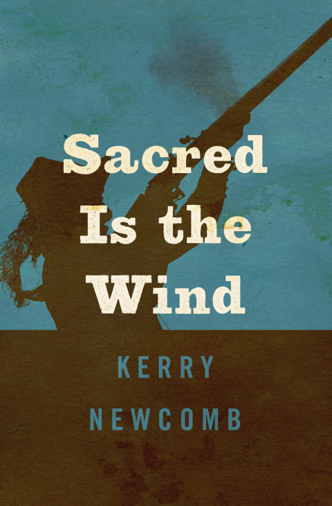 Cover image for book Sacred Is the Wind