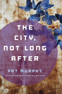Cover image: The City, Not Long After 9781480483187