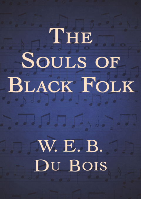 Cover image for book The Souls of Black Folk