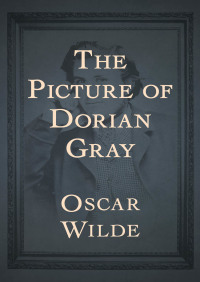 Cover image: The Picture of Dorian Gray 9781480483804