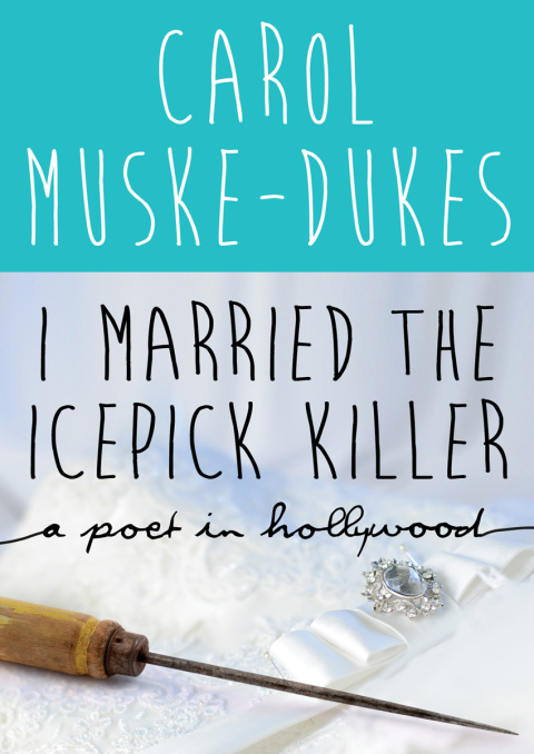 Cover image for book I Married the Icepick Killer