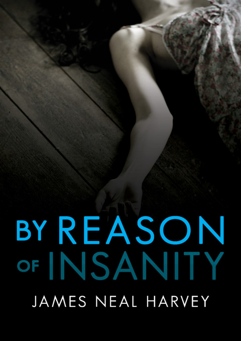 By Reason of Insanity 