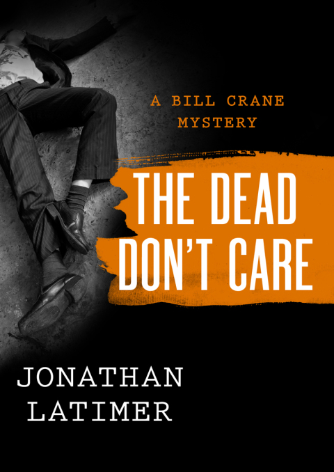 Cover image for book The Dead Don't Care