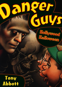 صورة الغلاف: Danger Guys: Hollywood Halloween 9780064405225