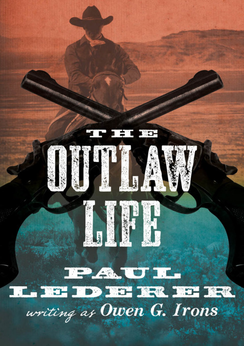 Cover image for book The Outlaw Life