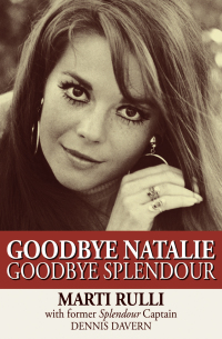 صورة الغلاف: Goodbye Natalie, Goodbye Splendour 9781497644601