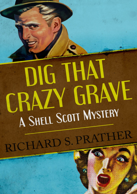 Cover image for book Dig That Crazy Grave